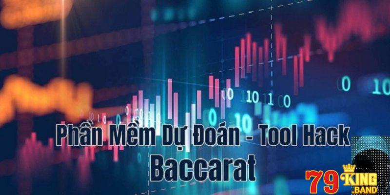Đôi nét về phần mềm hack Baccarat