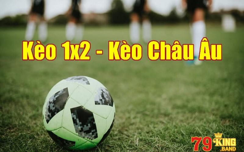 Kinh Nghiệm Đánh Kèo Châu Âu