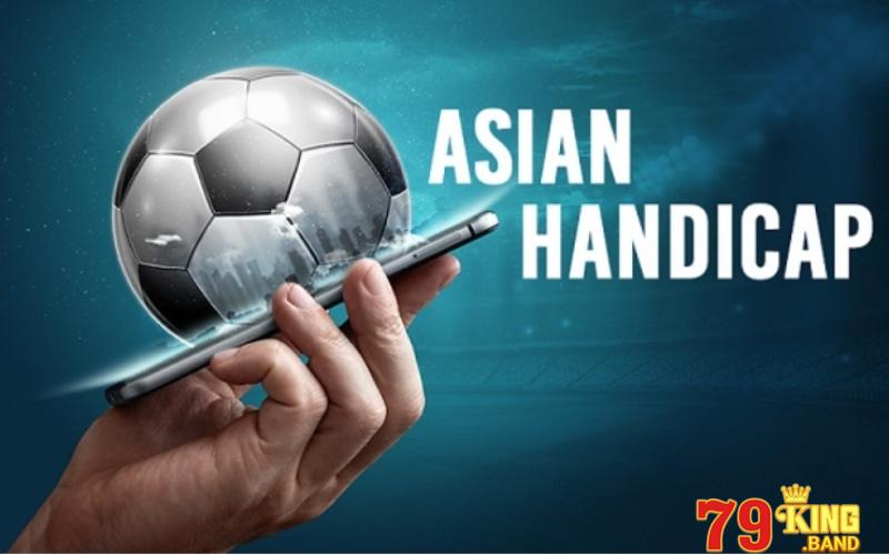 79King_Kinh Nghiệm Bắt Kèo Châu Á Chiến Thắng Dễ Dàng 2024