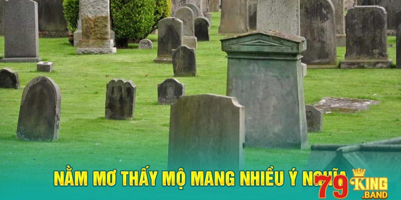Ảnh: Nằm mơ thấy mộ mang nhiều ý nghĩa
