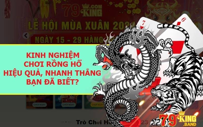 Kinh Nghiệm Chơi Rồng Hổ Hiệu Quả