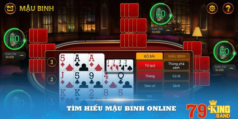 Tìm hiểu Mậu Binh Online